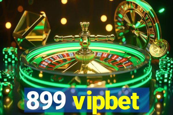 899 vipbet